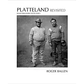 Platteland Revisited
