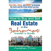 How to Buy and Sell Real Estate in the Bahamas: Insider’s Guide