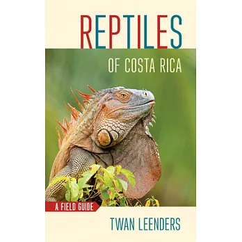 Amphibians and Reptiles of Costa Rica: A Pocket Guide