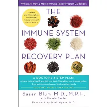 The Immune System Recovery Plan: A Doctor’s 4-Step Program to Treat Autoimmune Disease