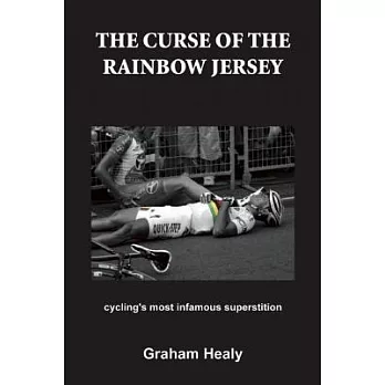 The Curse of the Rainbow Jersey: Cycling’s Most Infamous Superstition
