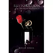 Restoration of a Broken Marriage