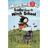 Lulu Goes to Witch School（I Can Read Level 2）