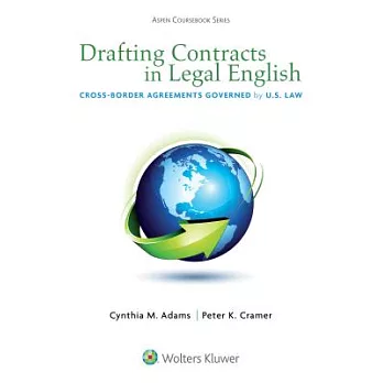 Drafting Contracts in Legal English: Cross-Border Agreements Governed by U.S. Law