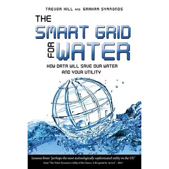 The Smart Grid for Water: How Data Will Save Our Water and Your Utility