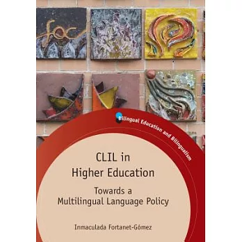 CLIL in Higher Education: Towards a Multilingual Language Policy