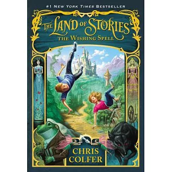 The land of stories 1:The wishing spell