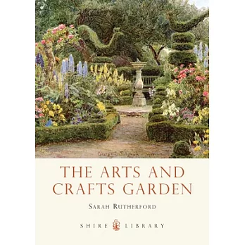 The Arts and Crafts Garden