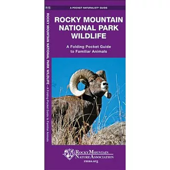 Rocky Mountain National Park Wildlife: A Folding Pocket Guide to Familiar Animals