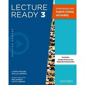 Lecture Ready 3: Strategies for Academic Listening and Speaking
