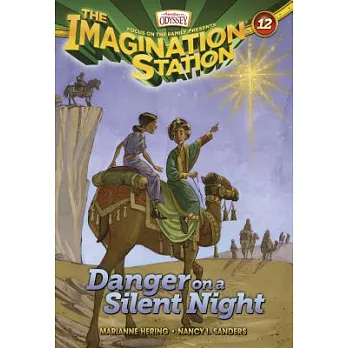 The imagination station. 12, danger on a silent night