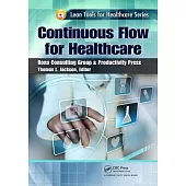 Continuous Flow for Healthcare