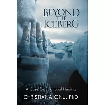Beyond the Iceberg: A Case for Emotional Healing
