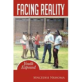 Facing Reality: Youth Exposed