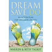 Dream Save Do: An Action Plan for Dreamers