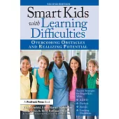 Smart Kids with Learning Difficulties: Overcoming Obstacles and Realizing Potential
