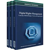Digital Rights Management: Concepts, Methodologies, Tools, and Applications