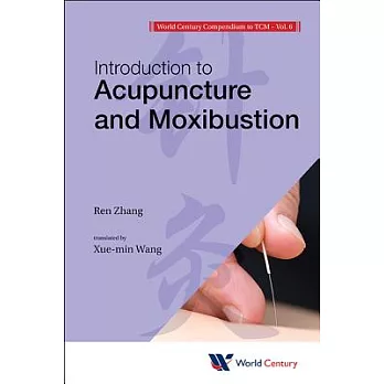 Introduction to Acupuncture and Moxibustion