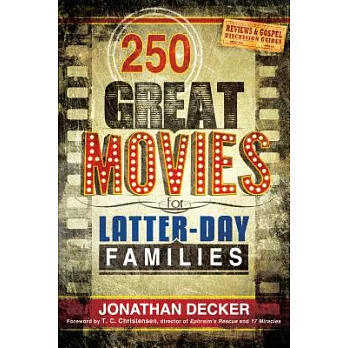 250 Great Movies for Latter-Day Families