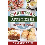 Christmas Appetizers ’Round the World