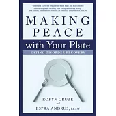 Making Peace With Your Plate: Eating Disorder Recovery
