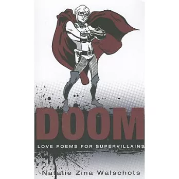 Doom: Love Poems for Supervillians