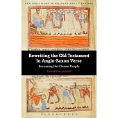Rewriting the Old Testament in Anglo-Saxon Verse