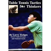 Table Tennis Tactics for Thinkers