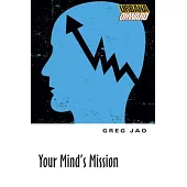 Your Mind’s Mission