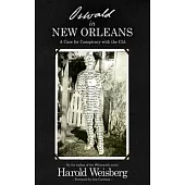 Oswald in New Orleans: A Case for Conspiracy with the CIA