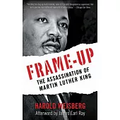 Frame-Up: The Assassination of Martin Luther King