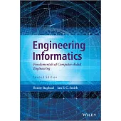 Engineering Informatics: Fundamentals of Computer-Aided Engineering