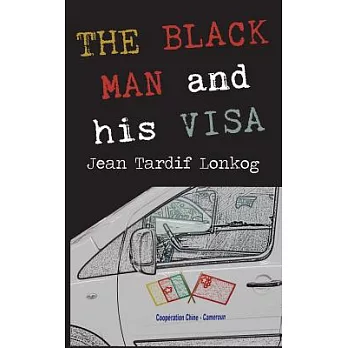 The Black Man and His Visa