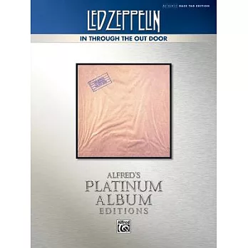Led Zeppelin - In Through the Out Door Platinum Bass Guitar: Authentic Bass Tab