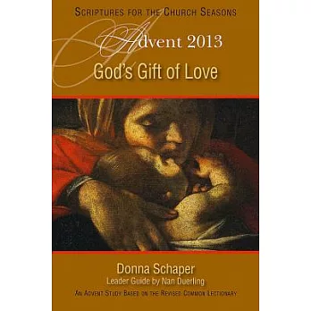 God’s Gift of Love: An Advent Study Based on the Revised Common Lectionary
