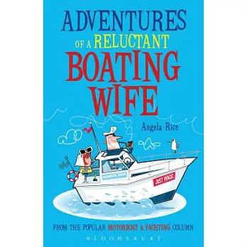Adventures of a Reluctant Boating Wife