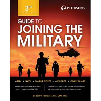 Guide to Joining the Military: Army, Navy, Marine Corps, Air Force, Coast Guard
