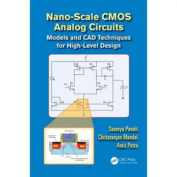 Nano-Scale CMOS Analog Circuits: Models and CAD Techniques for High-Level Design
