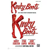 Kinky Boots: Sheet Music from the Broadway Musical: Piano/Vocal