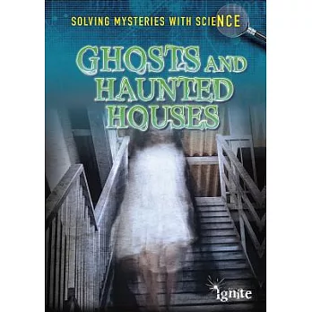 Ghosts and haunted houses /