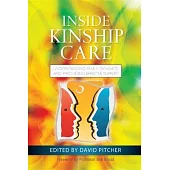 Inside Kinship Care: Understanding Family Dynamics and Providing Effective Support