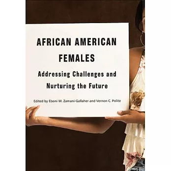 African American Females: Addressing Challenges and Nurturing the Future