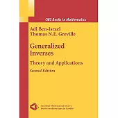 Generalized Inverses: Theory and Applications