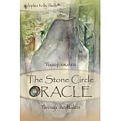 The Stone Circle Oracle: Transformation Through Meditation