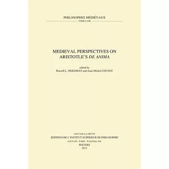 Medieval Perspectives on Aristotle’s De Anima