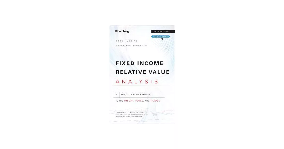 博客來-Fixed Income Relative Value Analysis, + Website: A Practitioners ...
