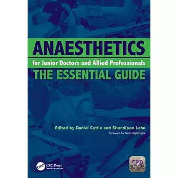 Anaesthetics for Junior Doctors and Allied Professionals: The Essential Guide