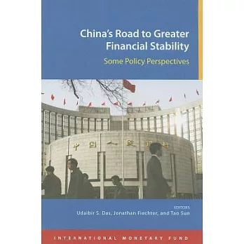 China’s Road to Greater Financial Stability: Some Policy Perspectives