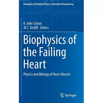 Biophysics of the Failing Heart