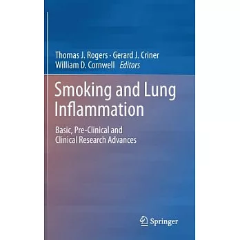 Smoking and Lung Inflammation: Basic, Pre-Clinical and Clinical Research Advances